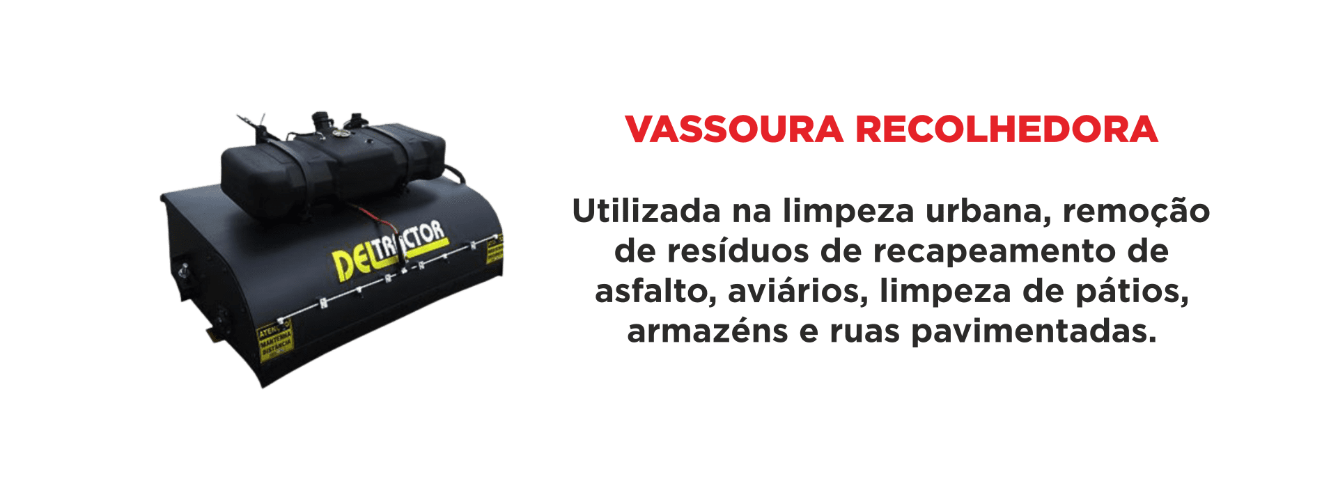Vassoura-recolhedora-Service-Walk-Rental-Locacoes-Equipamentos